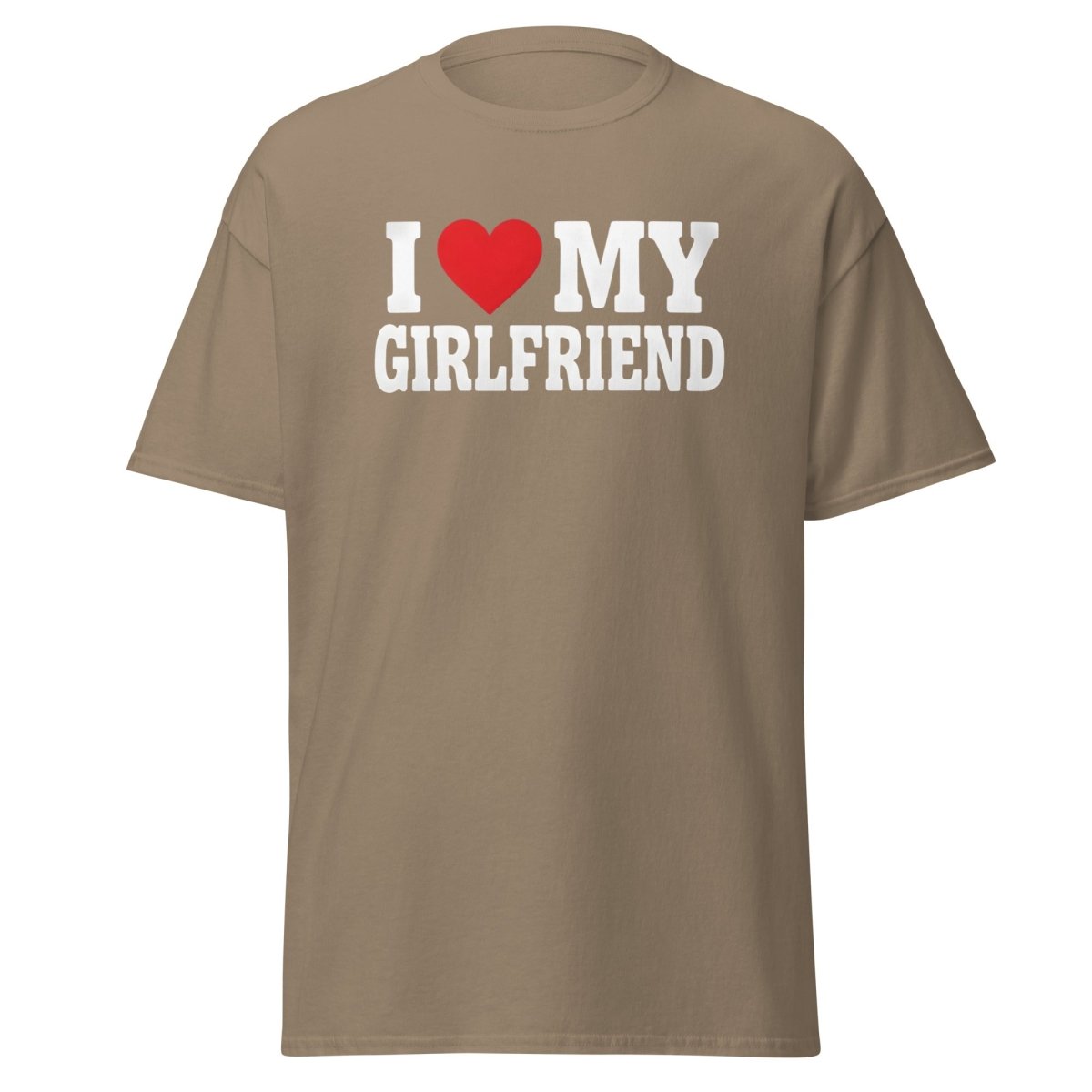 I Love My Girlfriend T-Shirt - Romantic Couple Tee - Brown Savana - TeeRipple