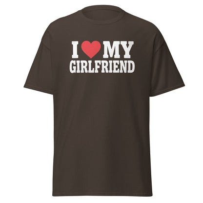 I Love My Girlfriend T-Shirt - Romantic Couple Tee - Dark Chocolate - TeeRipple