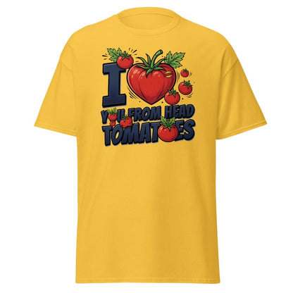 I Love You From Head Tomatoes Funny T-Shirt - Daisy - TeeRipple