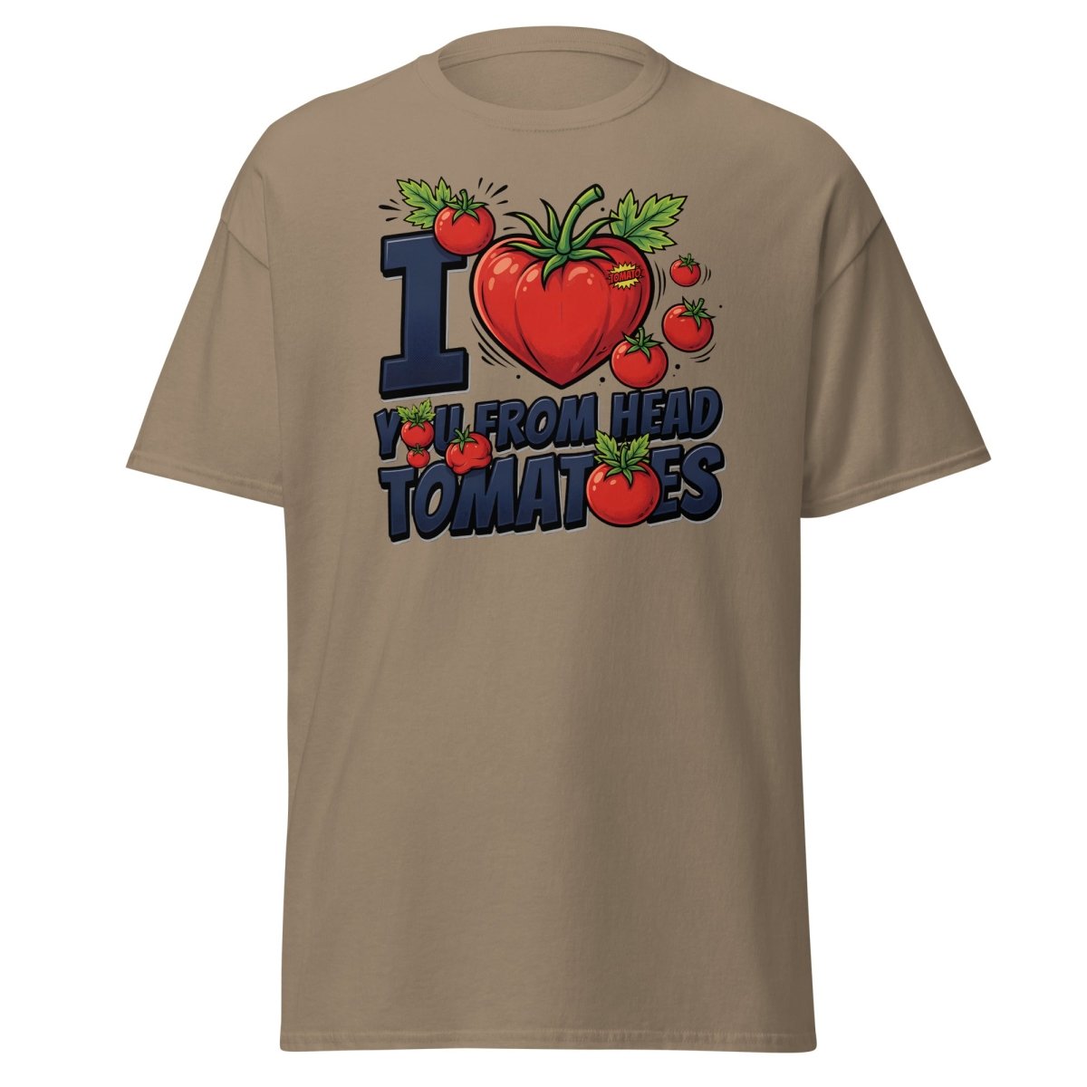 I Love You From Head Tomatoes Funny T-Shirt - Brown Savana - TeeRipple