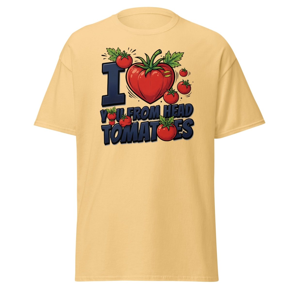 I Love You From Head Tomatoes Funny T-Shirt - Yellow Haze - TeeRipple