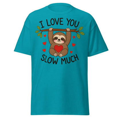 I Love You Slow Much Sloth Tee - Tropical Blue - TeeRipple