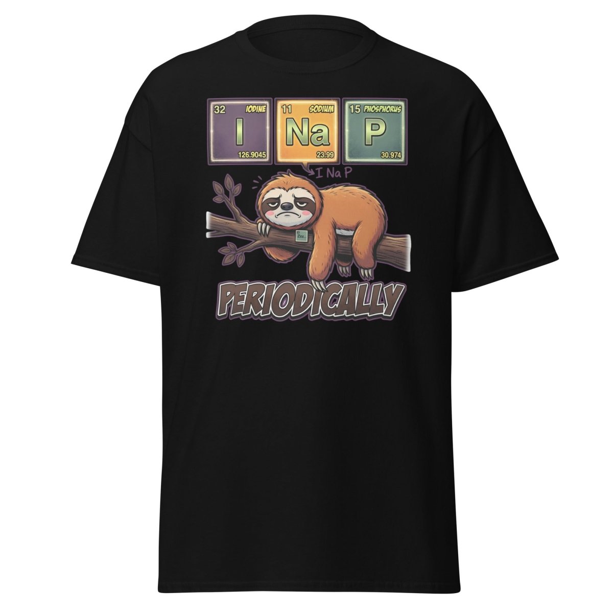 I Nap Periodically Sloth Funny Science Pun T-Shirt - Black - TeeRipple