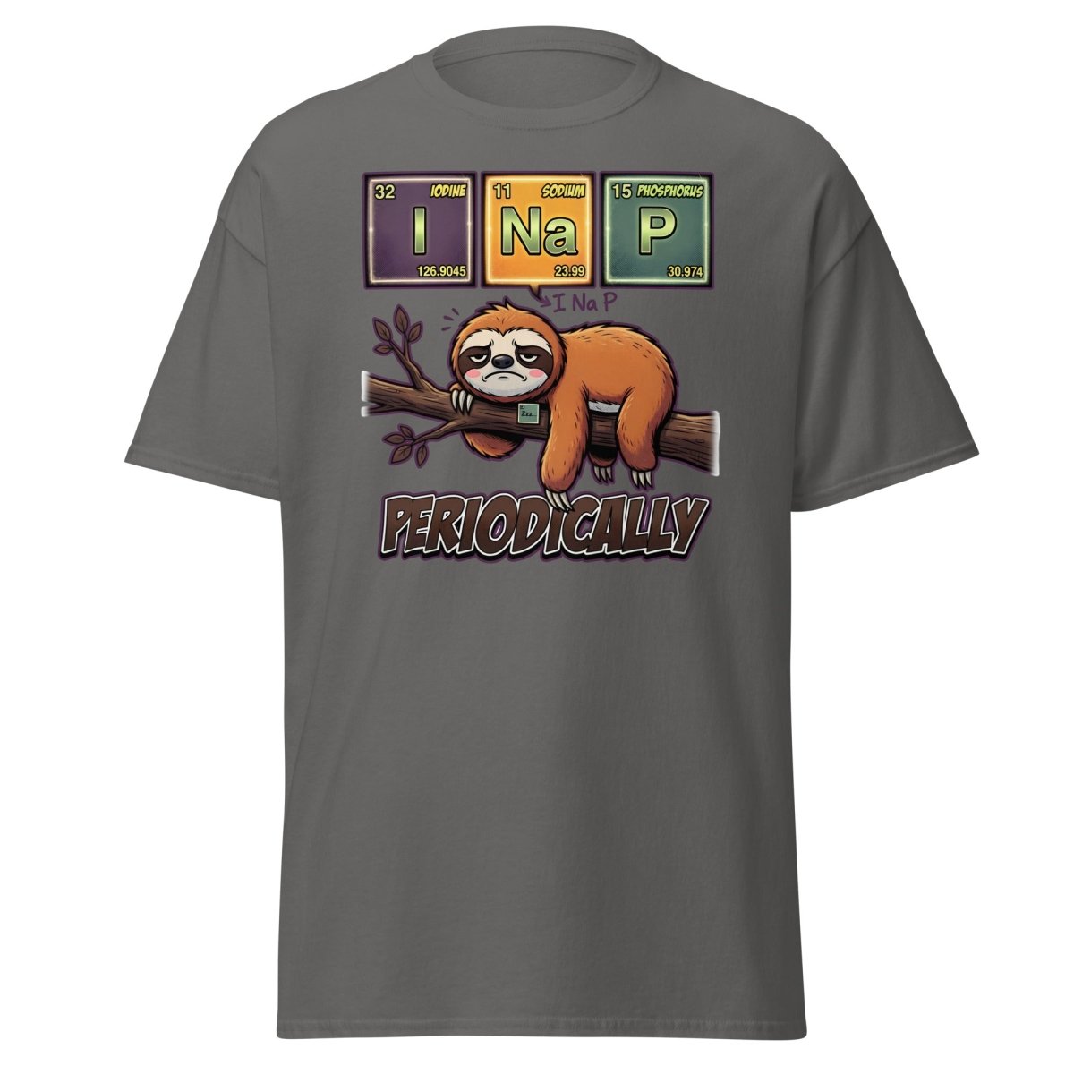 I Nap Periodically Sloth Funny Science Pun T-Shirt - Charcoal - TeeRipple
