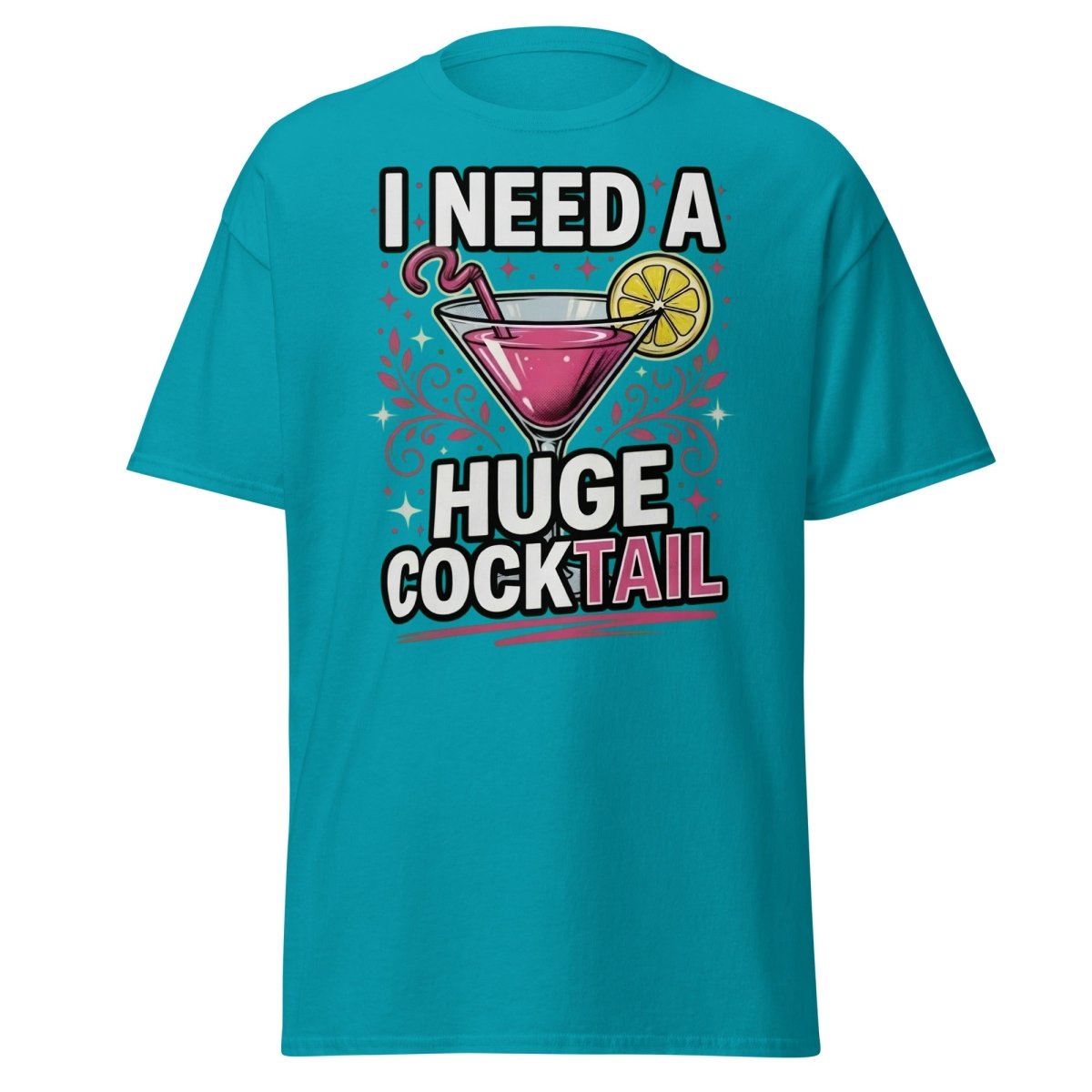 I Need A Huge Cocktail T-Shirt - Funny Martini Pun Tee - Tropical Blue - TeeRipple