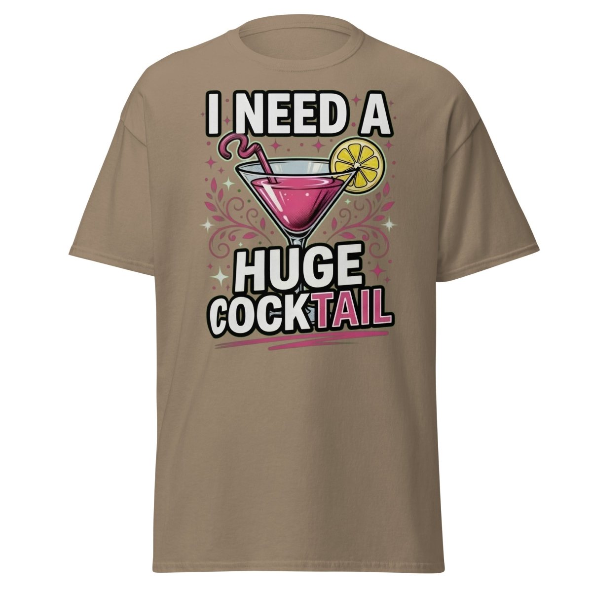I Need A Huge Cocktail T-Shirt - Funny Martini Pun Tee - Brown Savana - TeeRipple