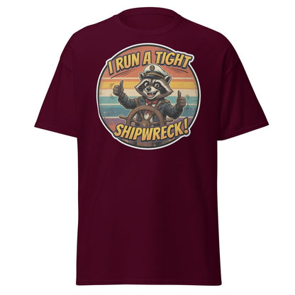 I Run A Tight Shipwreck Raccoon T-Shirt | Funny Captain Tee - Maroon - TeeRipple