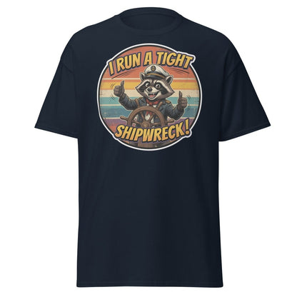 I Run A Tight Shipwreck Raccoon T-Shirt | Funny Captain Tee - Navy - TeeRipple