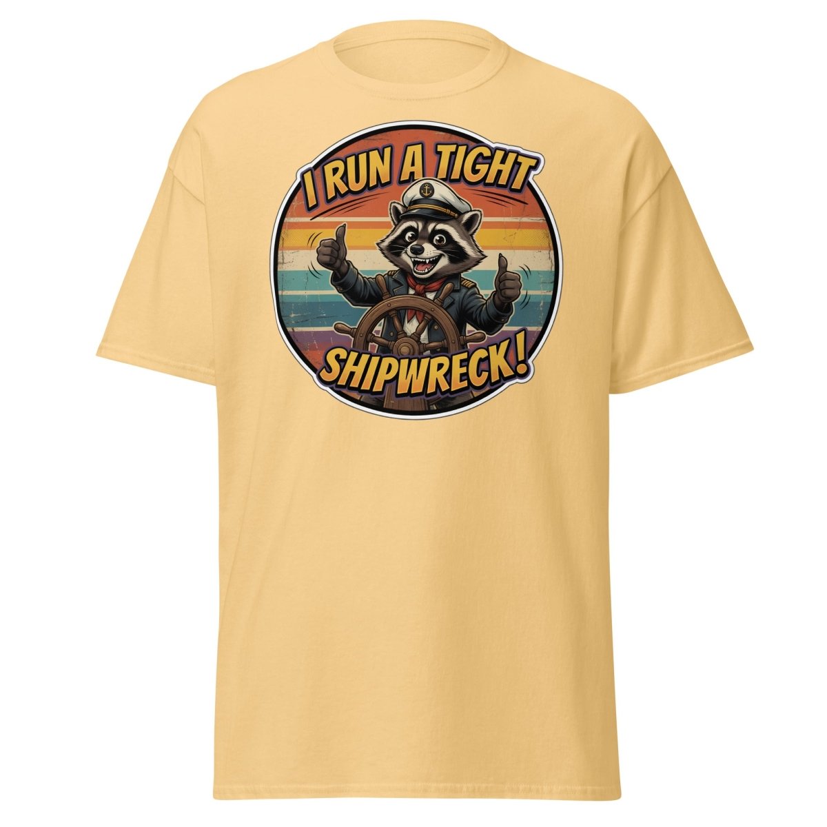 I Run A Tight Shipwreck Raccoon T-Shirt | Funny Captain Tee - Yellow Haze - TeeRipple