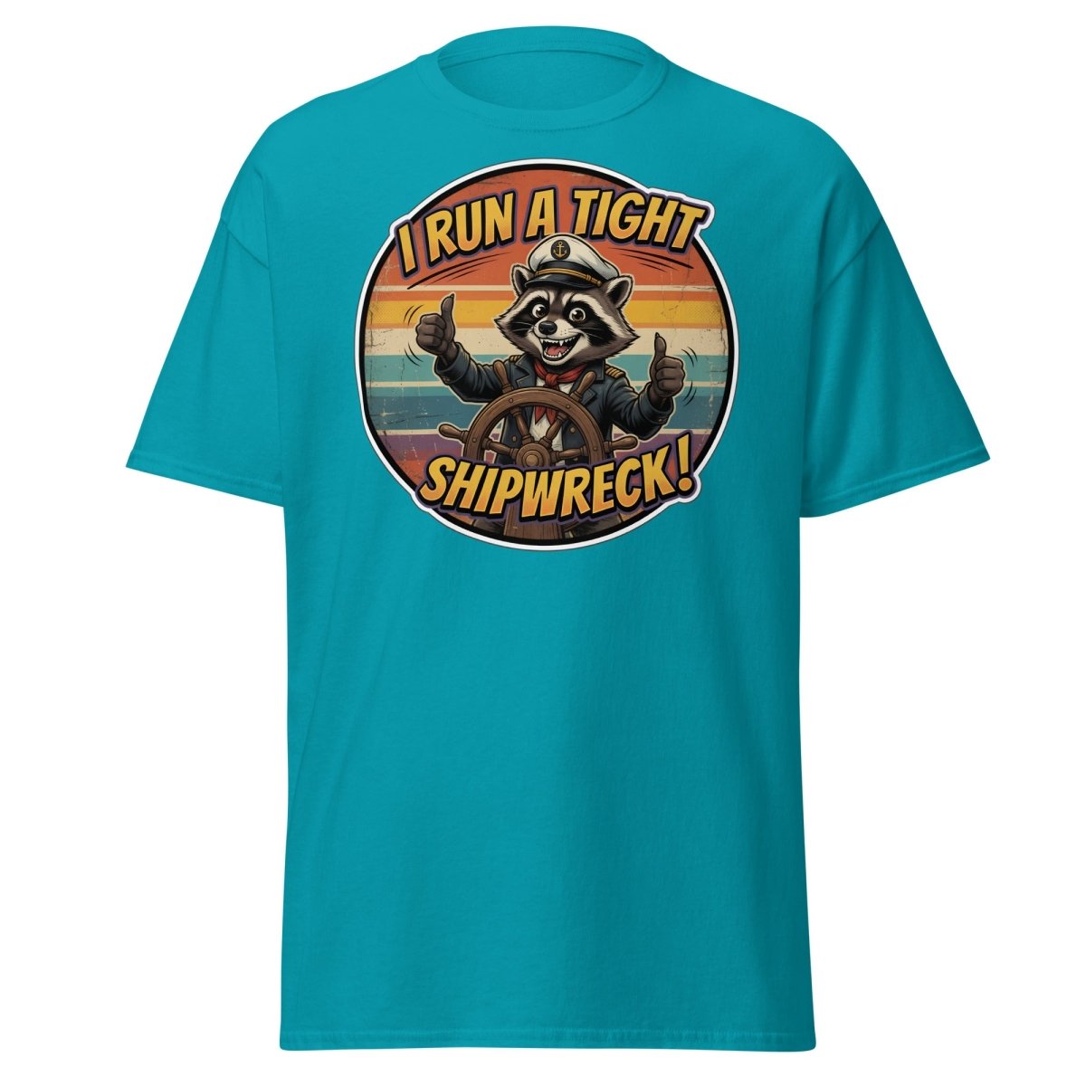 I Run A Tight Shipwreck Raccoon T-Shirt | Funny Captain Tee - Tropical Blue - TeeRipple