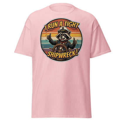 I Run A Tight Shipwreck Raccoon T-Shirt | Funny Captain Tee - Light Pink - TeeRipple