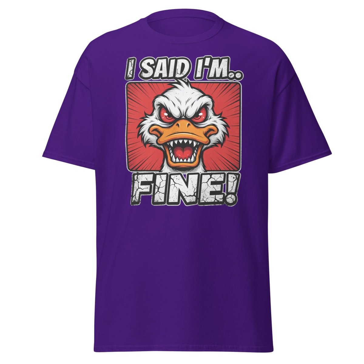 I Said I'm Fine Angry Duck T-Shirt – Funny Sarcastic Tee - Purple - TeeRipple