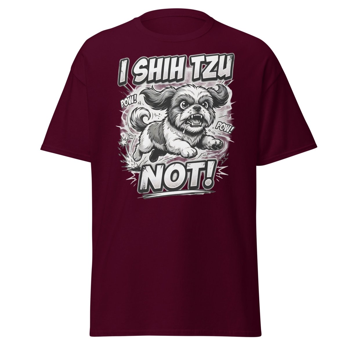 I Shih Tzu Not T-Shirt - Funny Shih Tzu Dog Pun Tee - Maroon - TeeRipple