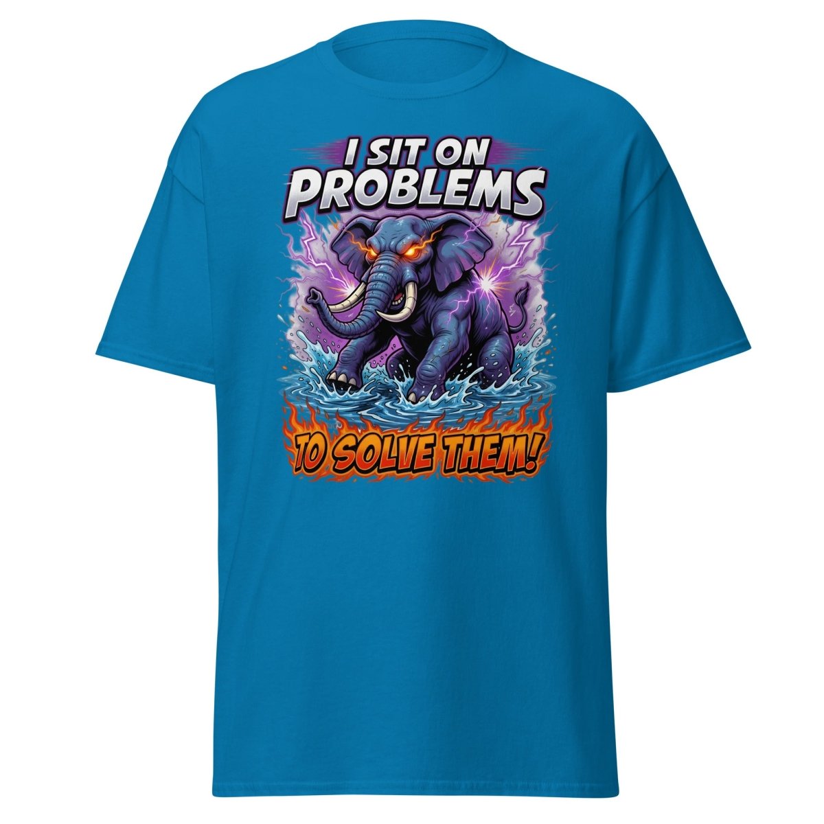 I Sit On Problems Elephant T-Shirt – Funny Motivational Tee - Sapphire - TeeRipple