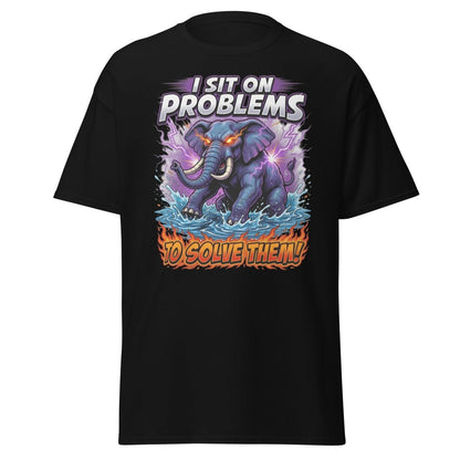 I Sit On Problems Elephant T-Shirt – Funny Motivational Tee - Black - TeeRipple