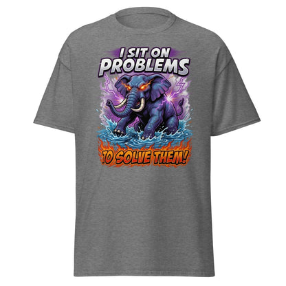 I Sit On Problems Elephant T-Shirt – Funny Motivational Tee - Graphite Heather - TeeRipple