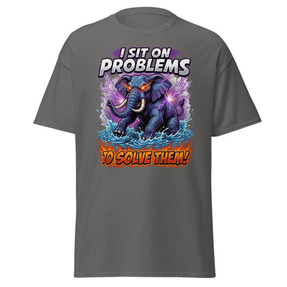 I Sit On Problems Elephant T-Shirt – Funny Motivational Tee - Charcoal - TeeRipple