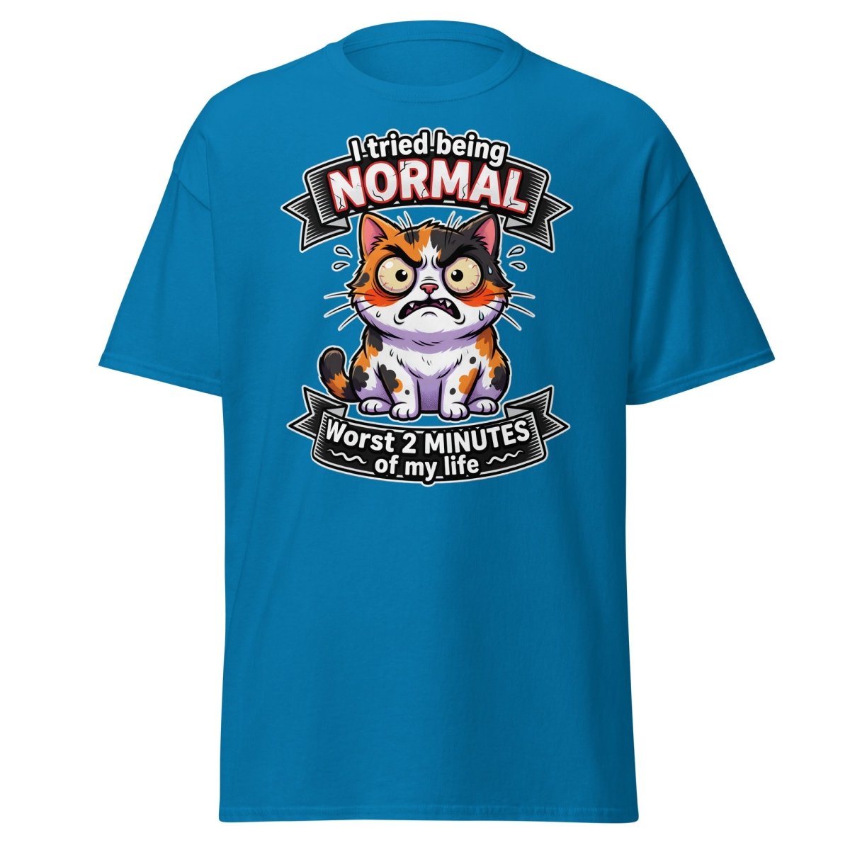 I Tried Being Normal Cat T-Shirt - Funny Introvert Tee - Sapphire - TeeRipple