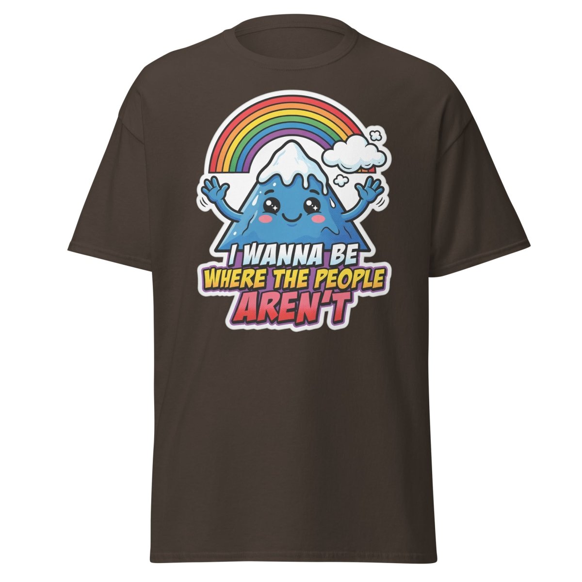 I Wanna Be Where The People Aren't T-Shirt – Introvert Mountain Tee - Dark Chocolate - TeeRipple