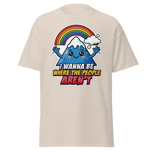 I Wanna Be Where The People Aren't T-Shirt – Introvert Mountain Tee - Natural - TeeRipple