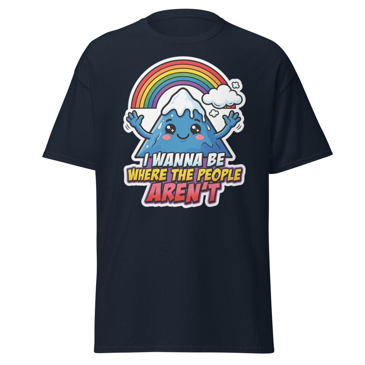 I Wanna Be Where The People Aren't T-Shirt – Introvert Mountain Tee - Navy - TeeRipple
