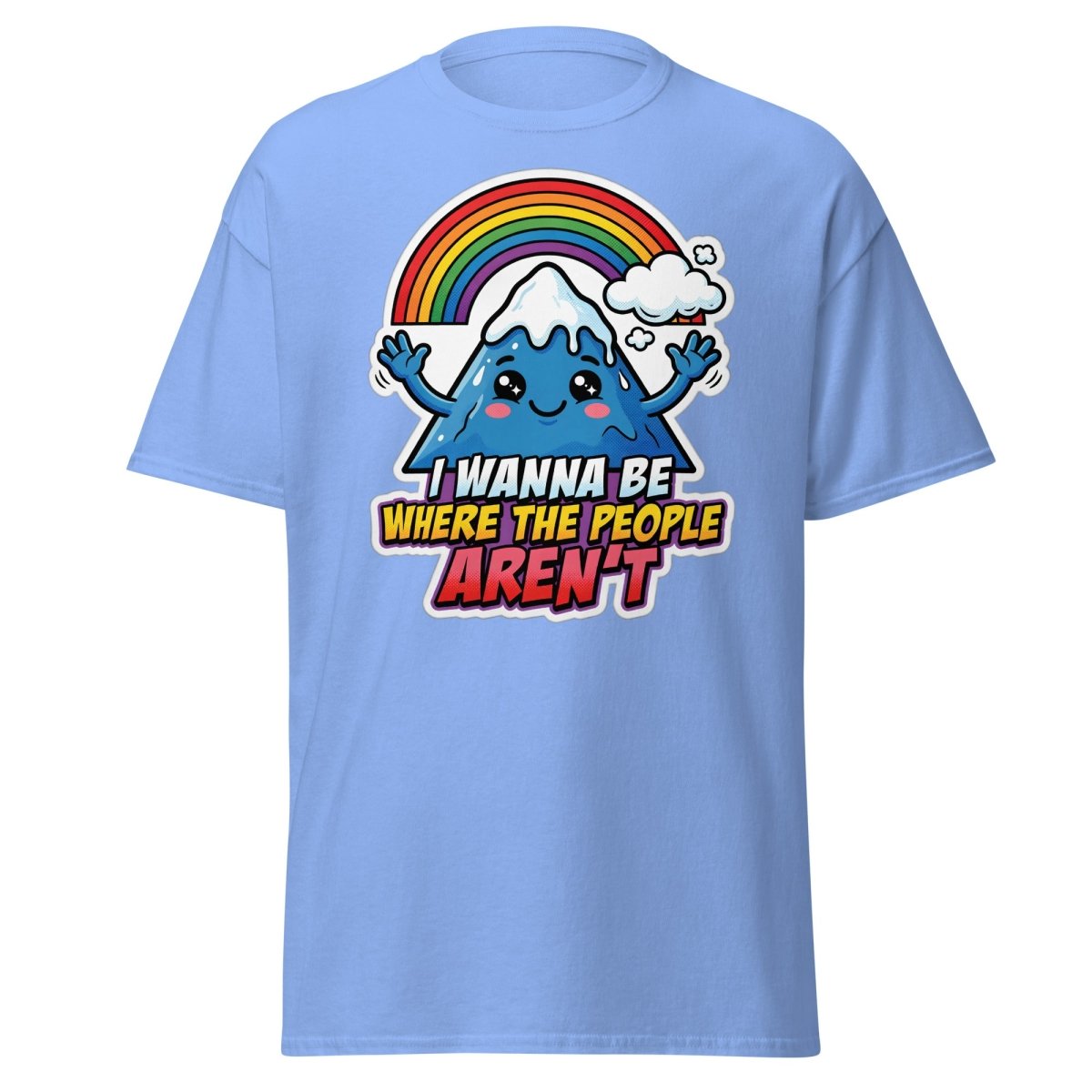 I Wanna Be Where The People Aren't T-Shirt – Introvert Mountain Tee - Carolina Blue - TeeRipple