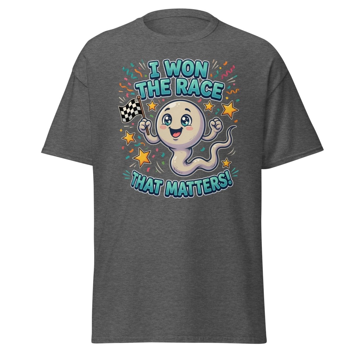 I Won The Race That Matters Funny Sperm T-Shirt - Dark Heather - TeeRipple