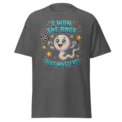I Won The Race That Matters Funny Sperm T-Shirt - Dark Heather - TeeRipple