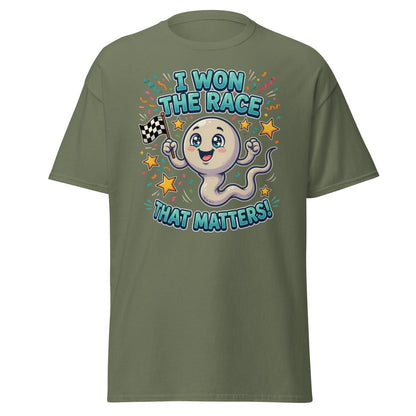 I Won The Race That Matters Funny Sperm T-Shirt - Military Green - TeeRipple