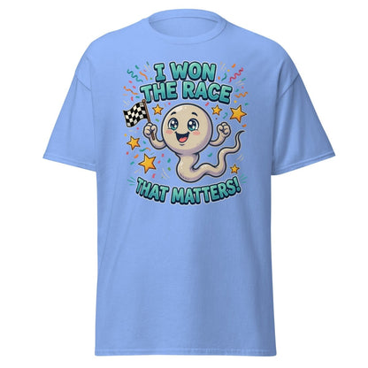I Won The Race That Matters Funny Sperm T-Shirt - Carolina Blue - TeeRipple