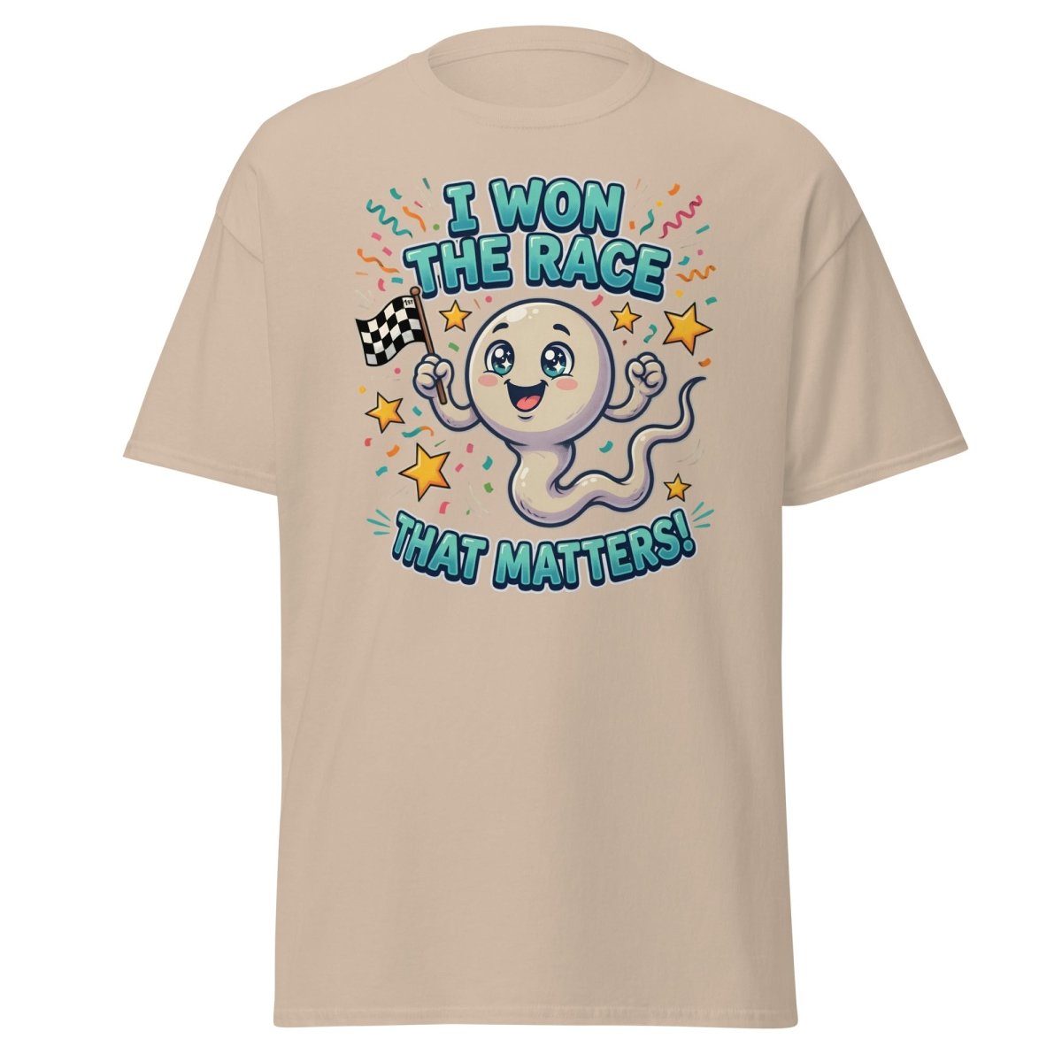 I Won The Race That Matters Funny Sperm T-Shirt - Sand - TeeRipple