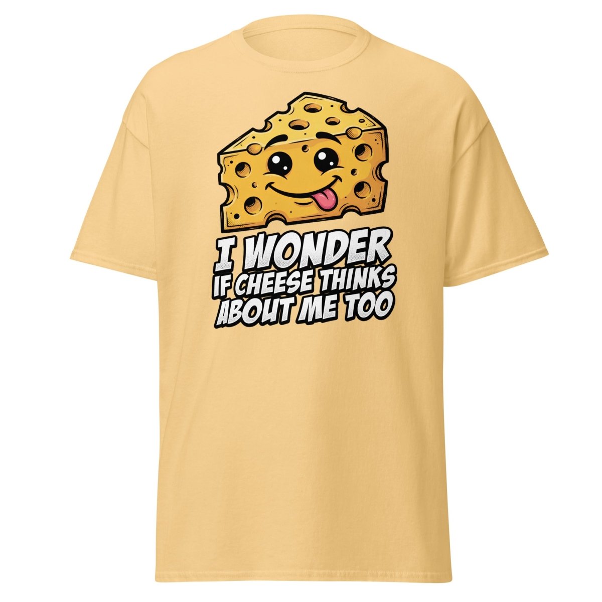 I Wonder If Cheese Thinks About Me Too - Yellow Haze - TeeRipple