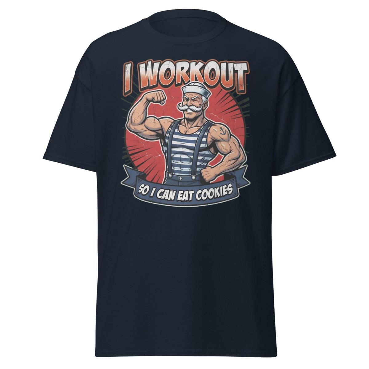 I Workout So I Can Eat Cookies Funny Sailor T-Shirt - Navy - TeeRipple