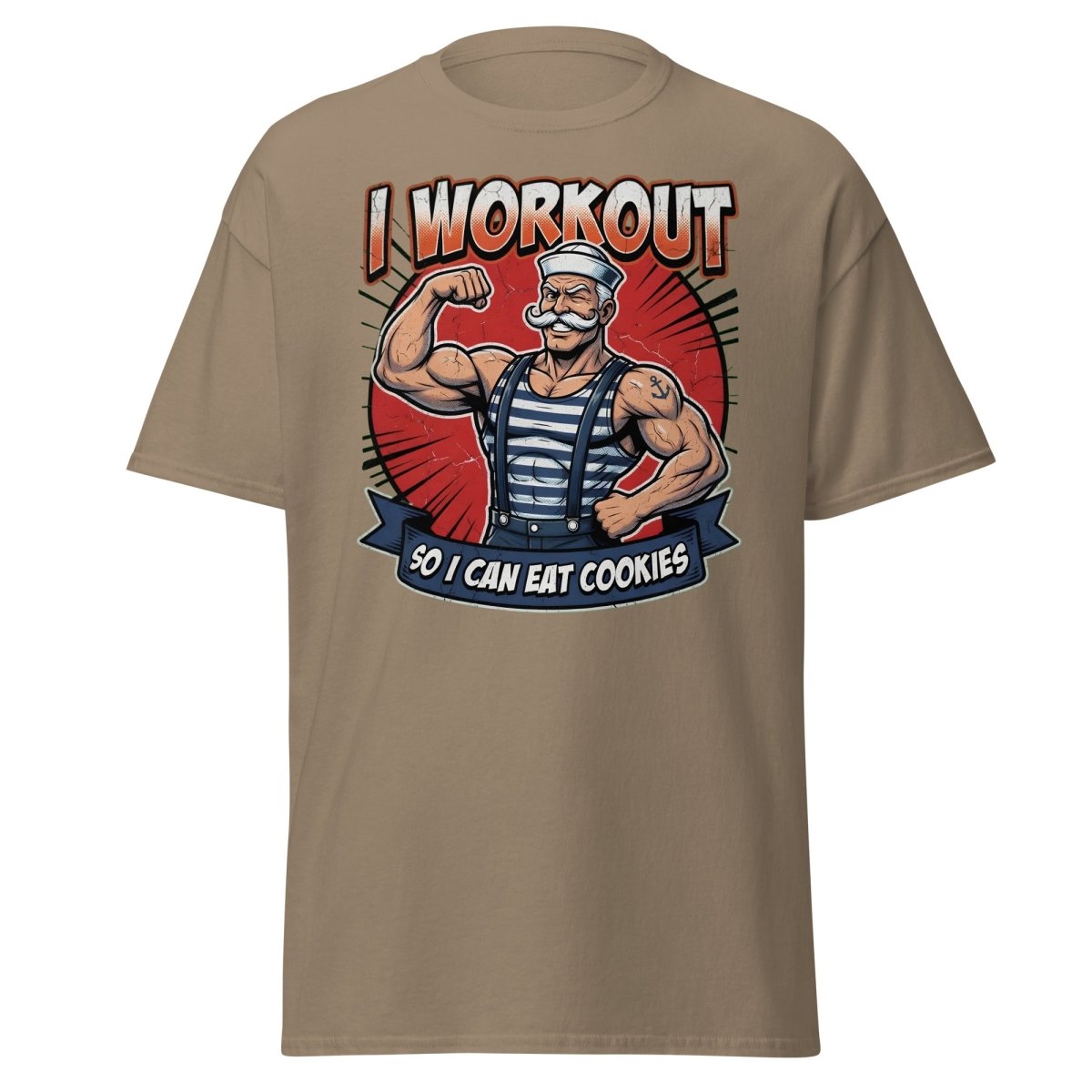 I Workout So I Can Eat Cookies Funny Sailor T-Shirt - Brown Savana - TeeRipple