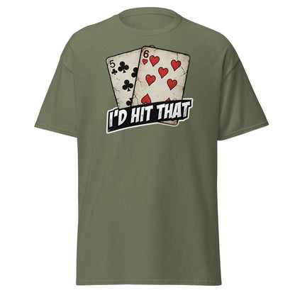 I'd Hit That 5-6 Cards Funny T-Shirt – Adult Humor Tee - Military Green - TeeRipple