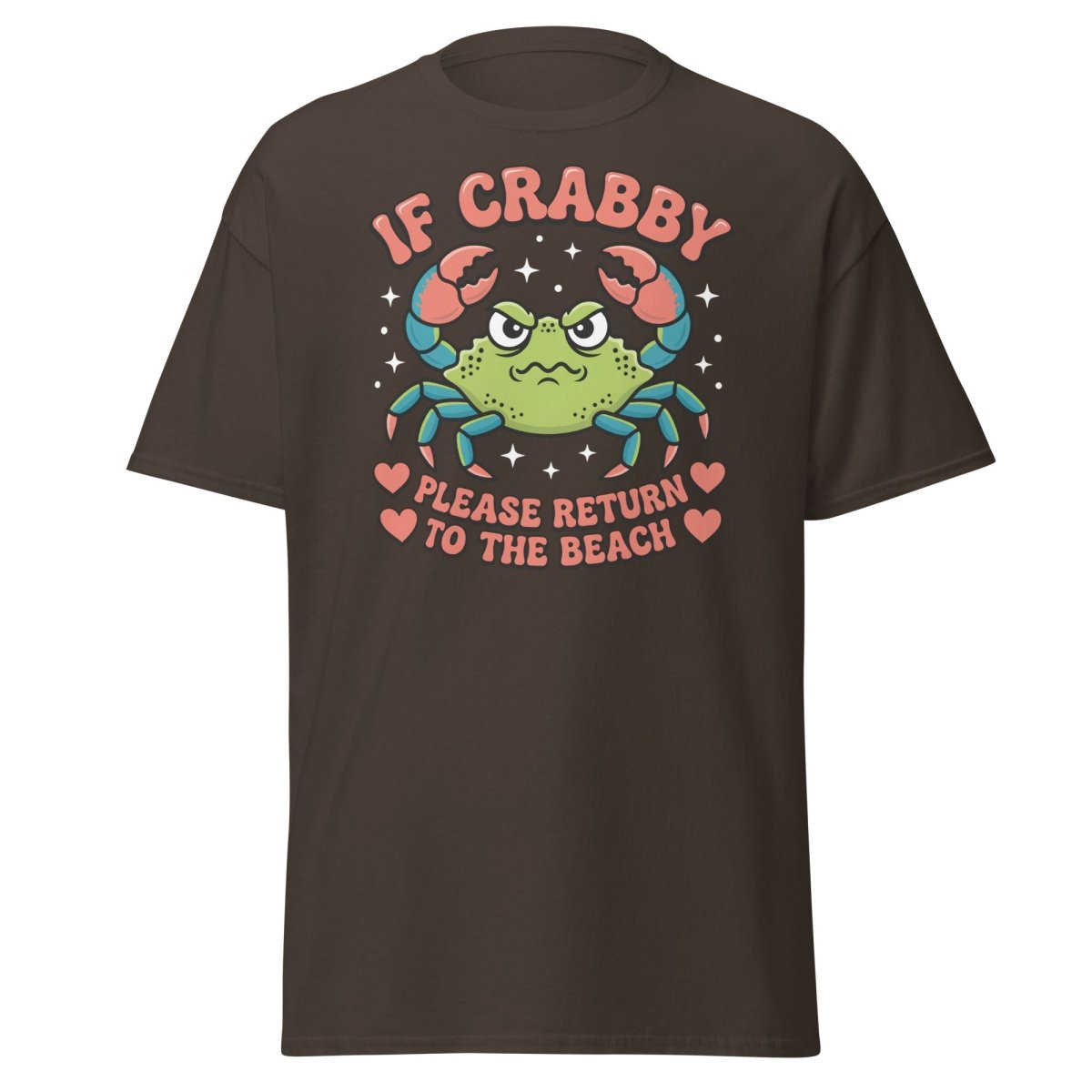 If Crabby Please Return to the Beach Funny Crab Tee - Dark Chocolate - TeeRipple
