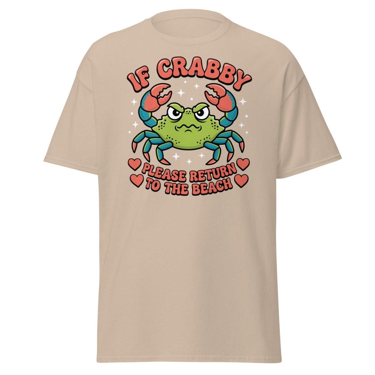 If Crabby Please Return to the Beach Funny Crab Tee - Sand - TeeRipple
