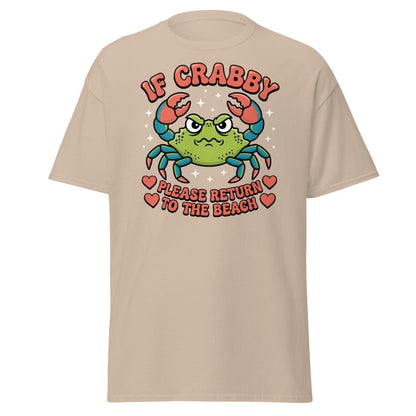 If Crabby Please Return to the Beach Funny Crab Tee - Sand - TeeRipple
