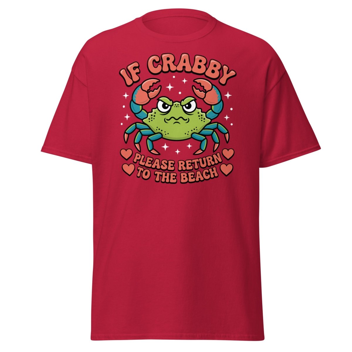 If Crabby Please Return to the Beach Funny Crab Tee - Cardinal - TeeRipple