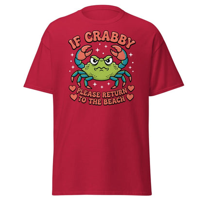 If Crabby Please Return to the Beach Funny Crab Tee - Cardinal - TeeRipple