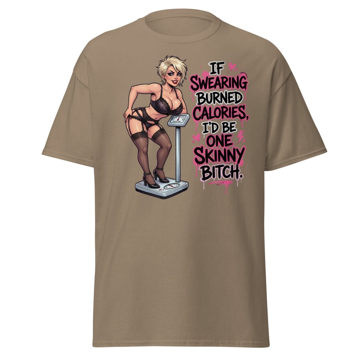 If Swearing Burned Calories Skinny Bitch T-Shirt - Brown Savana - TeeRipple