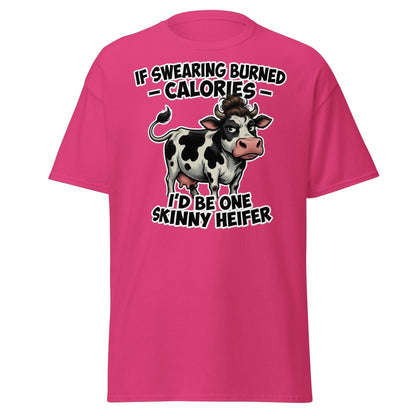 If Swearing Burned Calories Skinny Heifer Cow Tee - Heliconia - TeeRipple