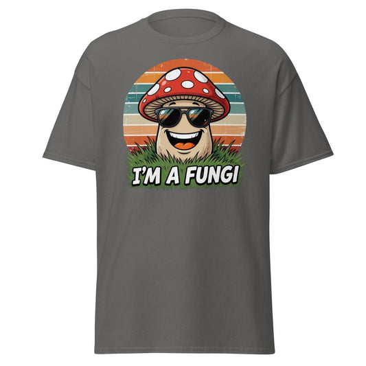I'm A Fungi Funny Mushroom T-Shirt - Charcoal - TeeRipple