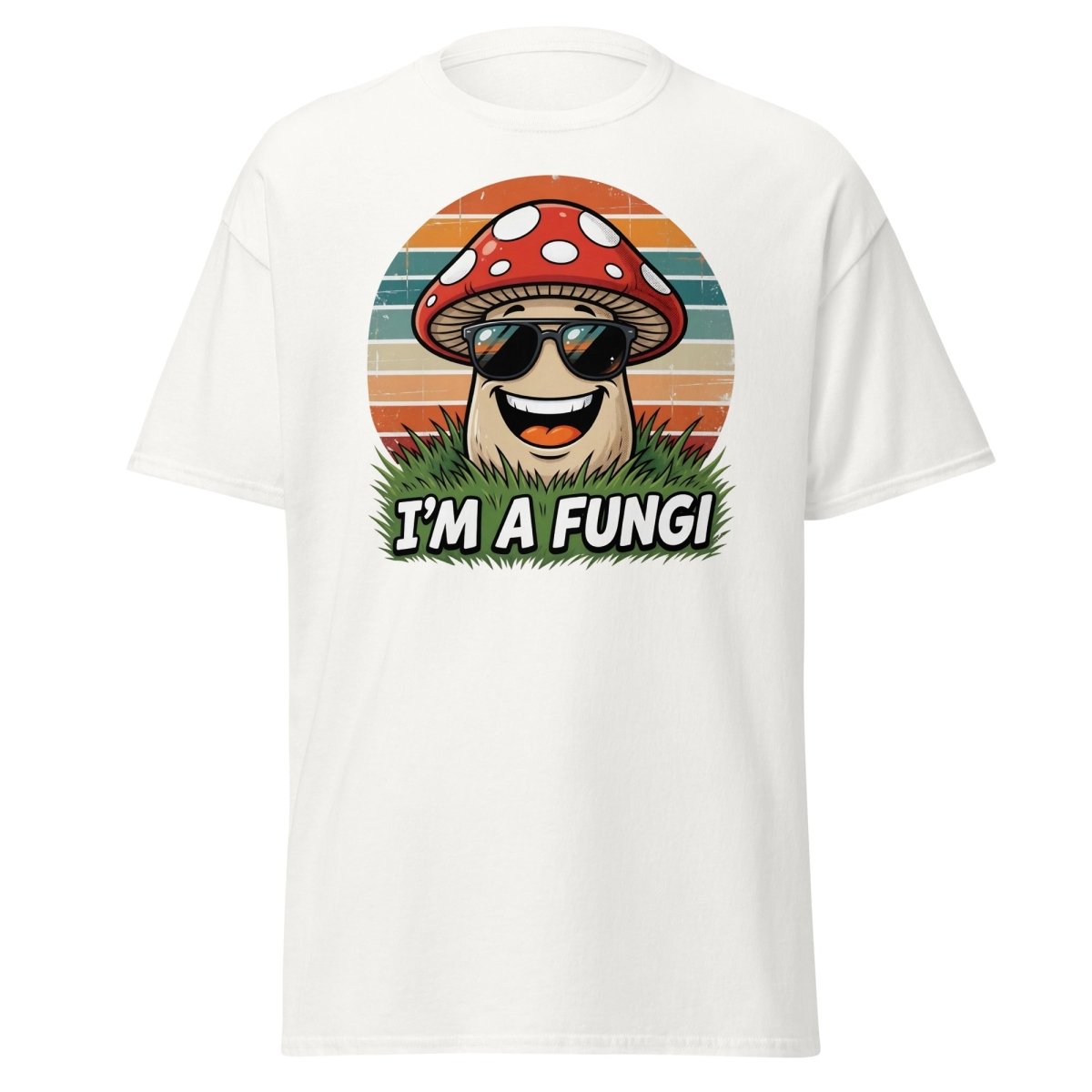 I'm A Fungi Funny Mushroom T-Shirt - White - TeeRipple