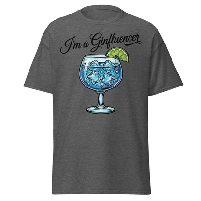 I'm a Ginfluencer T-Shirt - Funny Gin Cocktail Pun Tee - Dark Heather - TeeRipple