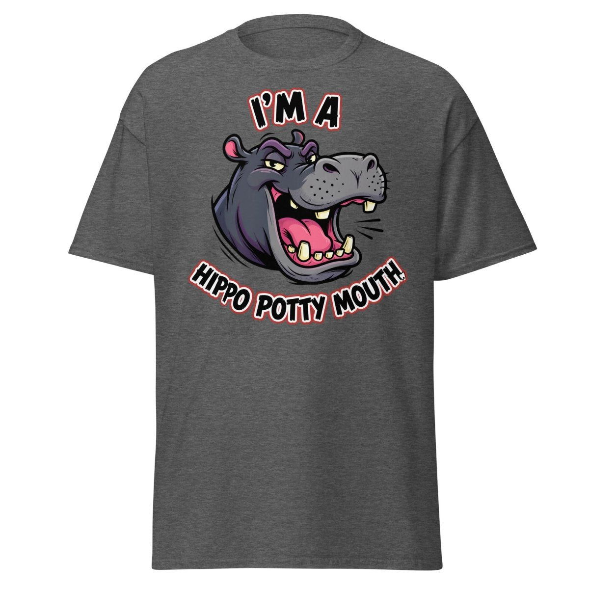 I'm a Hippo Potty Mouth Funny T-Shirt - Dark Heather - TeeRipple