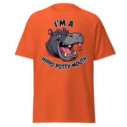 I'm a Hippo Potty Mouth Funny T-Shirt - Orange - TeeRipple
