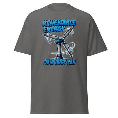 I'm a Huge Fan Renewable Energy Wind Turbine T-Shirt - Charcoal - TeeRipple