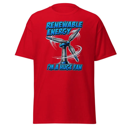 I'm a Huge Fan Renewable Energy Wind Turbine T-Shirt - Red - TeeRipple