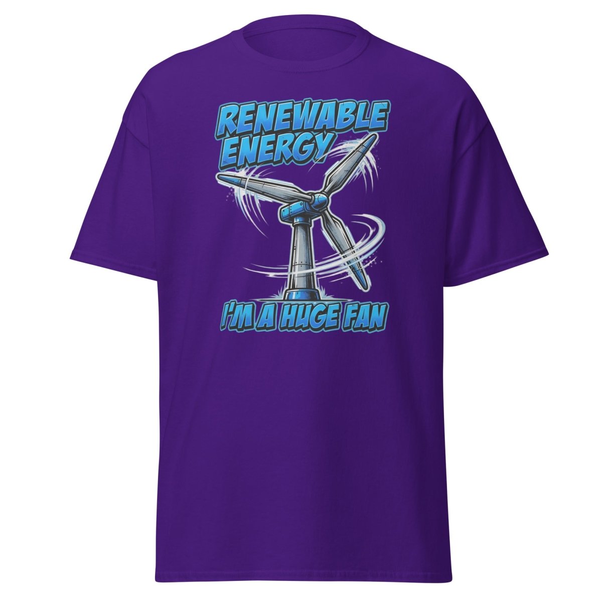 I'm a Huge Fan Renewable Energy Wind Turbine T-Shirt - Purple - TeeRipple